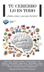 TU CEREBRO LO ES TODO TU CEREBRO LO ES TODO