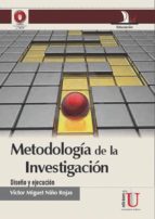 Metodología de la investigación. Diseño y ejecución