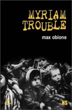 Myriam trouble