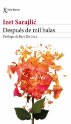 DESPUÉS DE MIL BALAS DESPUÉS DE MIL BALAS