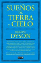 SUEÑOS DE TIERRA Y CIELO SUEÑOS DE TIERRA Y CIELO