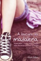 A Loucura da Madalena