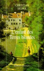 L'ENFANT DES TERRES BLONDES L'ENFANT DES TERRES BLONDES