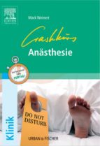 CRASHKURS ANÄSTHESIE CRASHKURS ANÄSTHESIE