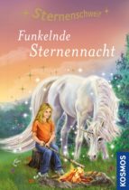 STERNENSCHWEIF, 61, FUNKELNDE STERNENNNACHT STERNENSCHWEIF, 61, FUNKELNDE STERNENNNACHT