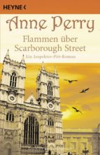 FLAMMEN ÜBER SCARBOROUGH STREET FLAMMEN ÜBER SCARBOROUGH STREET
