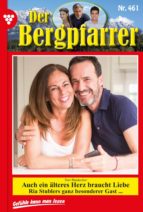 DER BERGPFARRER 461 ? HEIMATROMAN DER BERGPFARRER 461 ? HEIMATROMAN