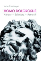 HOMO DOLOROSUS HOMO DOLOROSUS