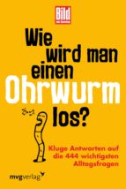WIE WIRD MAN EINEN OHRWURM LOS? WIE WIRD MAN EINEN OHRWURM LOS?