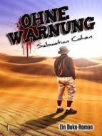 OHNE WARNUNG OHNE WARNUNG