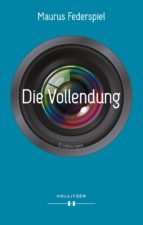 DIE VOLLENDUNG DIE VOLLENDUNG