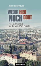 Weder hier noch dort