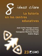 8 ideas clave. La tutoría en los centros educativos