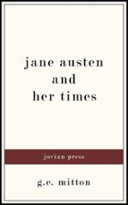 JANE AUSTEN AND HER TIMES JANE AUSTEN AND HER TIMES