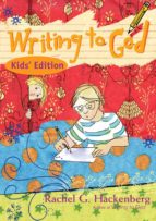 WRITING TO GOD WRITING TO GOD