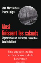 AINSI FINISSENT LES SALAUDS AINSI FINISSENT LES SALAUDS