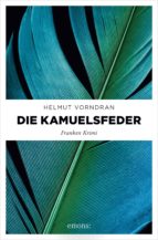 DIE KAMUELSFEDER DIE KAMUELSFEDER