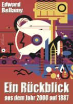 EIN RÜCKBLICK AUS DEM JAHR 2000 AUF 1887 EIN RÜCKBLICK AUS DEM JAHR 2000 AUF 1887
