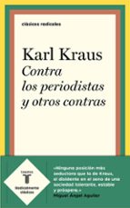 CONTRA LOS PERIODISTAS Y OTROS CONTRAS CONTRA LOS PERIODISTAS Y OTROS CONTRAS