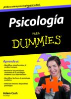 PSICOLOGÍA PARA DUMMIES PSICOLOGÍA PARA DUMMIES