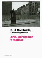 ARTE, PERCEPCIÓN Y REALIDAD ARTE, PERCEPCIÓN Y REALIDAD