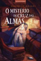 O MISTÉRIO DE CRUZ DAS ALMAS O MISTÉRIO DE CRUZ DAS ALMAS