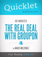 THE TRUTH ABOUT GROUPON, 60 MINUTES STORY - A HYPERINK QUICKLET THE TRUTH ABOUT GROUPON, 60 MINUTES STORY - A HYPERINK QUICKLET