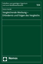 VERGLEICHENDE WERBUNG - ERFORDERNIS UND FOLGEN DES VERGLEICHS VERGLEICHENDE WERBUNG - ERFORDERNIS UND FOLGEN DES VERGLEICHS