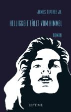 HELLIGKEIT FÄLLT VOM HIMMEL HELLIGKEIT FÄLLT VOM HIMMEL