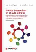 Grupos interactivos en el aula bilingüe