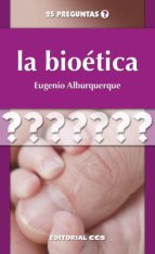 LA BIOÉTICA LA BIOÉTICA