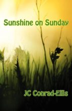 SUNSHINE ON SUNDAY SUNSHINE ON SUNDAY