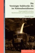 Die Vereinigte Stahlwerke AG im Nationalsozialismus