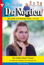 FAMILIE DR. NORDEN 693 ? ARZTROMAN FAMILIE DR. NORDEN 693 ? ARZTROMAN