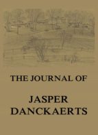 THE JOURNAL OF JASPER DANCKAERTS THE JOURNAL OF JASPER DANCKAERTS