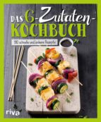 DAS 6-ZUTATEN-KOCHBUCH DAS 6-ZUTATEN-KOCHBUCH