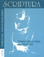 ESTUDIOS SOBRE EL TEATRO DEL SIGLO DE ORO. ESTUDIOS SOBRE EL TEATRO DEL SIGLO DE ORO.