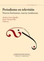 PERIODISMO EN TELEVISIÓN PERIODISMO EN TELEVISIÓN