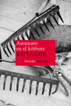 ASESINATO EN EL KIBBUTZ ASESINATO EN EL KIBBUTZ