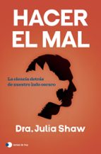 HACER EL MAL HACER EL MAL