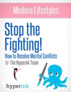 STOP THE FIGHTING! IMPROVE YOUR MARRIAGE BY GETTING PAST CONFLICT (SEX, RELATIONSHIPS) STOP THE FIGHTING! IMPROVE YOUR MARRIAGE BY GETTING PAST CONFLICT (SEX, RELATIONSHIPS)
