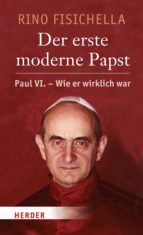 DER ERSTE MODERNE PAPST DER ERSTE MODERNE PAPST