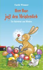 HERR HASE JAGT DEN MEISTERDIEB HERR HASE JAGT DEN MEISTERDIEB