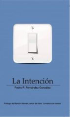 LA INTENCIÓN LA INTENCIÓN