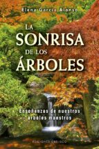 LA SONRISA DE LOS ÁRBOLES LA SONRISA DE LOS ÁRBOLES