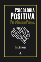 PSICOLOGIA POSITIVA PSICOLOGIA POSITIVA