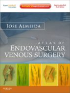 ATLAS OF ENDOVASCULAR VENOUS SURGERY E-BOOK ATLAS OF ENDOVASCULAR VENOUS SURGERY E-BOOK