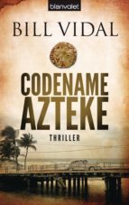 CODENAME AZTEKE CODENAME AZTEKE