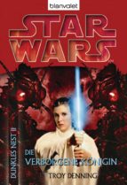 STAR WARS. DUNKLES NEST 2. DIE VERBORGENE KÖNIGIN STAR WARS. DUNKLES NEST 2. DIE VERBORGENE KÖNIGIN