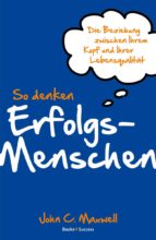 SO DENKEN ERFOLGSMENSCHEN SO DENKEN ERFOLGSMENSCHEN